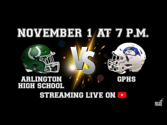 High School Football: Grand Prairie vs. Arlington - November 1, 2024