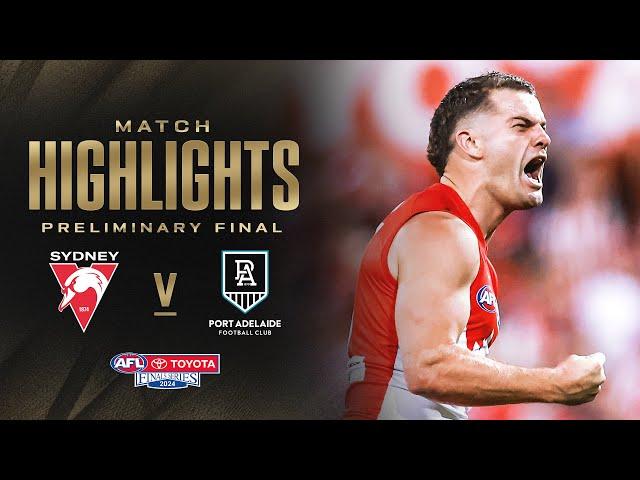 Sydney Swans v Port Adelaide Highlights | Preliminary Final, 2024 | AFL