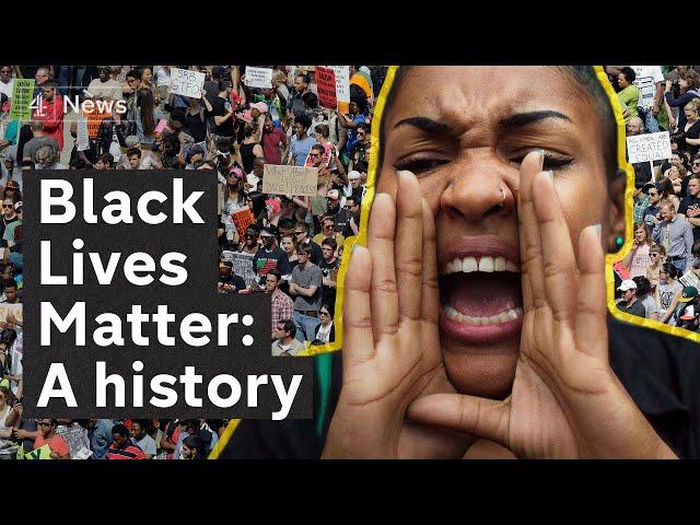 Black Lives Matter explained: The history of a movement