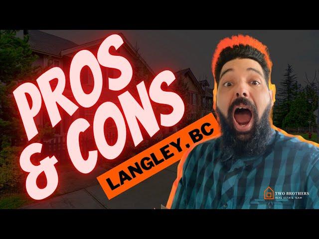 Pros and Cons of Living in Langley BC