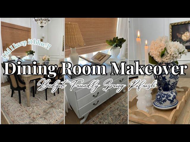 SPRING DINING ROOM MAKEOVER | Budget Friendly Refresh!