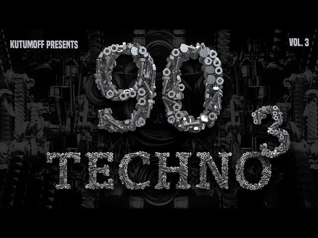 90s Techno Mix Vol. 3