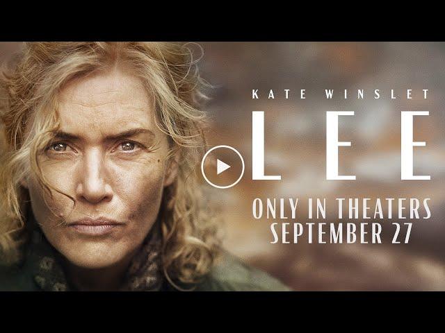 LEE | Official Digital 15 Spot: Truth | In Theaters September 27
