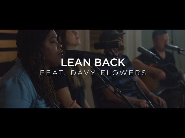 Lean Back | The Worship Initiative Studio Sessions