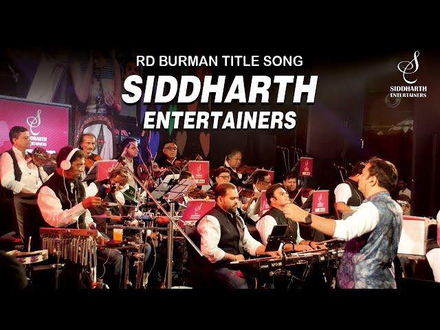 INSTRUMENTAL THEME | DEAREST PANCHAM | R D BURMAN | 35 MUSICIANS | SIDDHARTH ENTERTAINERS