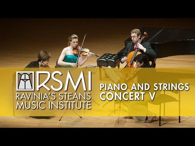 Piano & Strings Concert V: Ravinia's Steans Music Institute, 2018