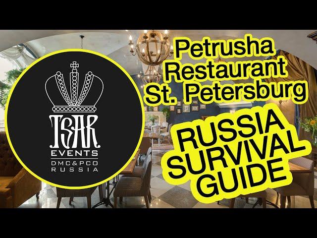 (Ep. 23) Petrusha Restaurant - Tsar Events DMC & PCO' RUSSIA SURVIVAL GUIDE #eventprofs