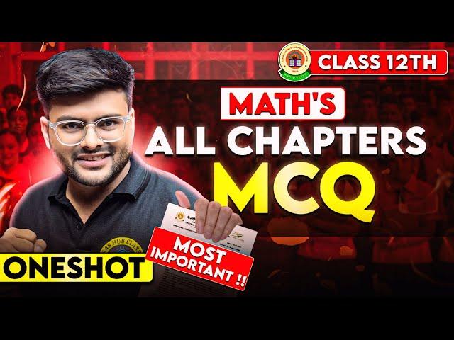 All Chapters MCQs in 1 Video For Class 12 Maths I Class 12 Maths One Shot I All Chapters Maths