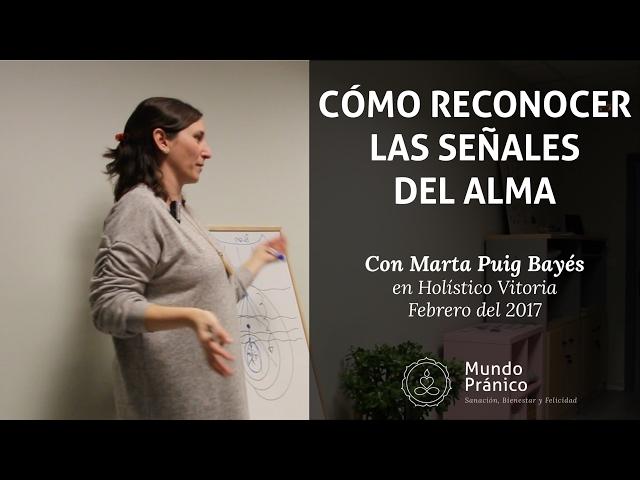  Cómo reconocer las señales del Alma con Marta Puig ·  MUNDO PRÁNICO 