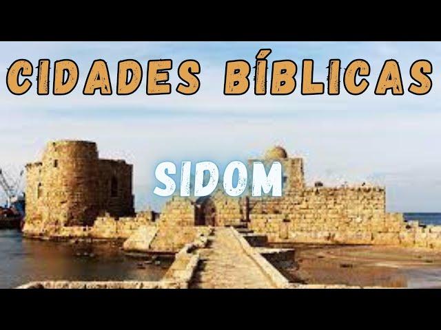 Cidades Bíblicas.  Sidom