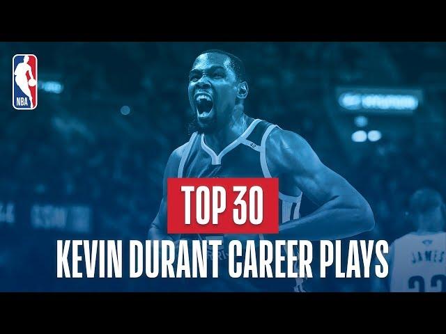 Kevin Durant's Top 30 Plays of His NBA Career