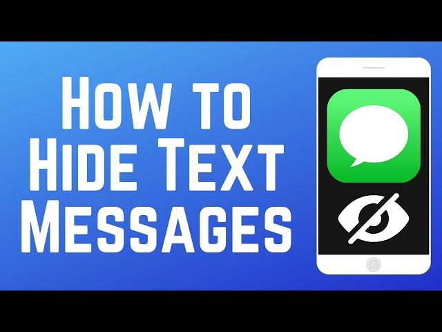 How to Hide Text Messages on iPhone 2024