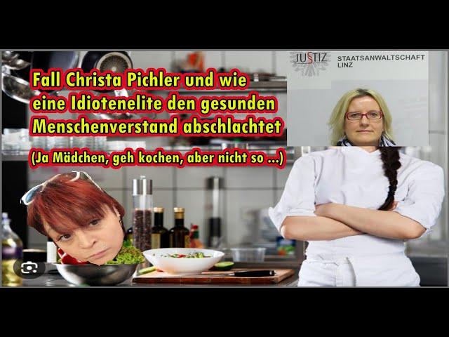 Fall Christa Pichler u. staatliche Idioteneliten die wie bei Peggy an der Parkschein-Logik scheitern