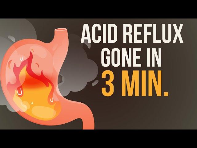 Reduce your Acid Reflux / Heartburn in just 3 Minutes! 