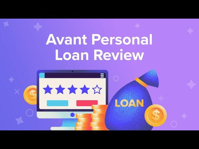 Avant Personal Loan Review