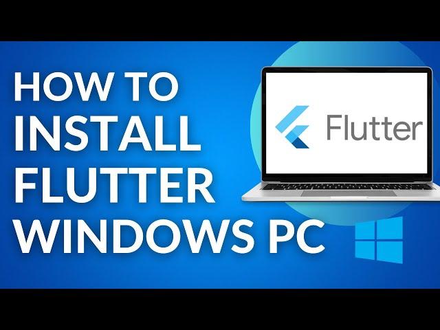 How to install Flutter in windows 10 | Flutter install tutorial