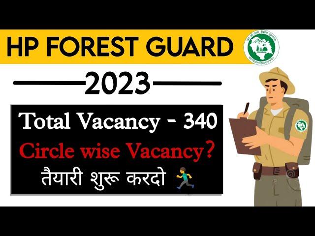 HP Forest Guard Vacancy Out - 2023 | Circle Wise Vacancy || तैयारी शुरू करदो 