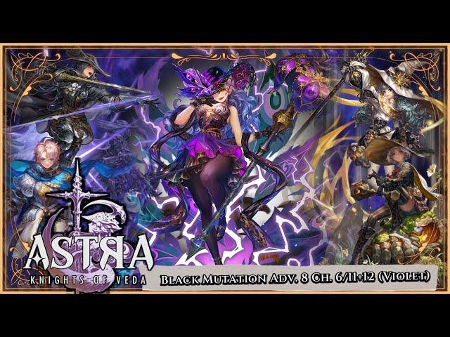 ASTRA: Knights of Veda - Black Mutation Adv. 8 Ch.  6/11+12 (Violet)