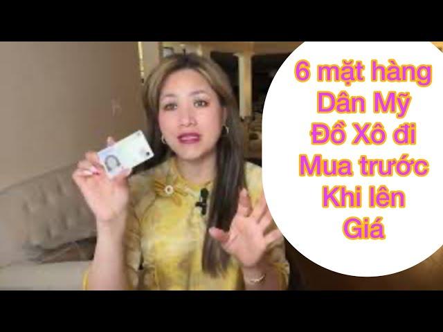 6 mặt hàng người Mỹ đang đổxô đi mua trước khi lên giá