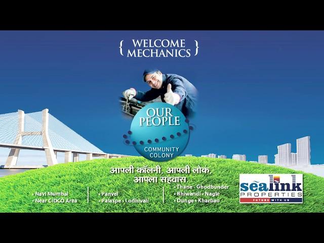 MahaMumbai #SealinkProperties Mechanics Colony