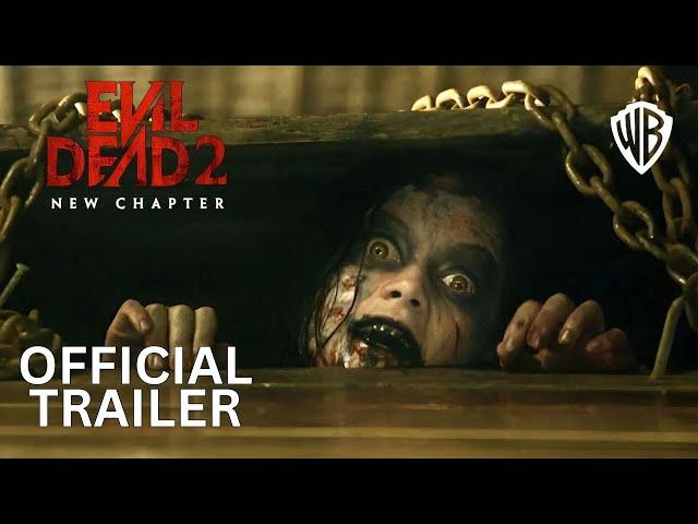 EVIL DEAD 2: New Chapter | Official Trailer | Warner Bros