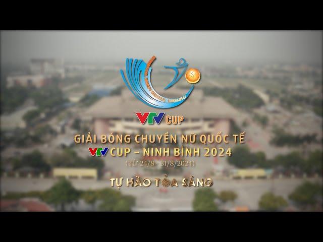 Giải bóng chuyền nữ Quốc tế VTV Cup 2024 | 24/8 - 31/8 tại Ninh Bình