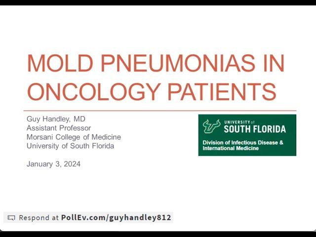 Mold Pneumonia in Oncology Patients -- Guy Handley, MD
