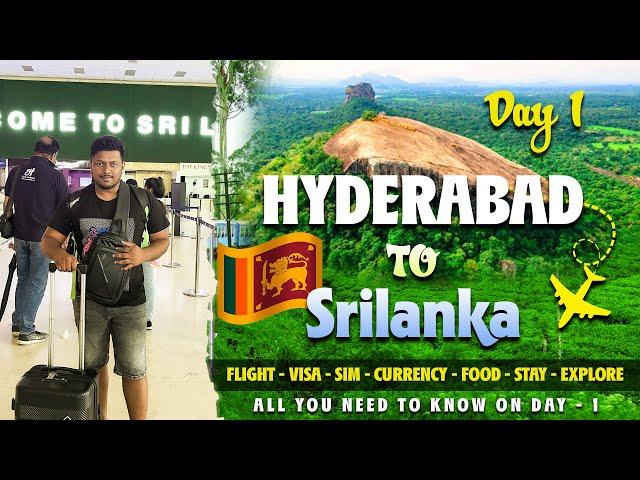 Hyderabad to Sri Lanka day - 1 | Sigiriya | details in telugu | Flight | Visa | Sim | Stay | Places