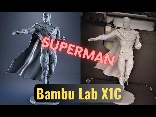 Bambu Lab X1C - SUPERMAN - 3D PRINT [ TIMELAPSE]