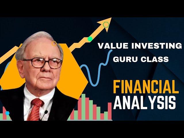 Value Investing Guru Class Financial Analysis