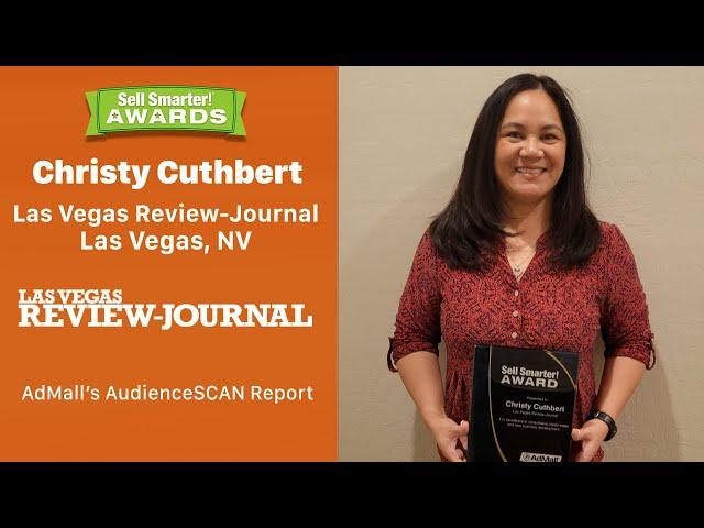 Sell Smarter Awards - Christy Cuthbert - Las Vegas Review-Journal - AdMall's AudienceSCAN Data