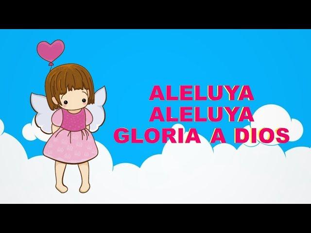 ALELUYA GLORIA AL SEÑOR (VERSION KARAOKE CON VOZ GUIA) KARAOKE KIDS