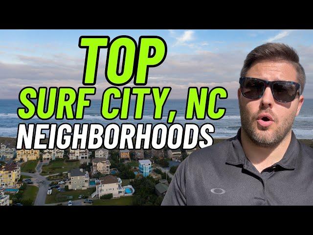 Top Surf City NC Neighborhoods | Wilmington NC Suburbs