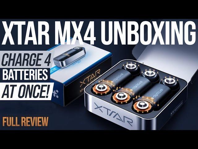 XTAR MX4 Unboxing – Charge 4 Batteries at Once! Full Review, Is it Best Charger?