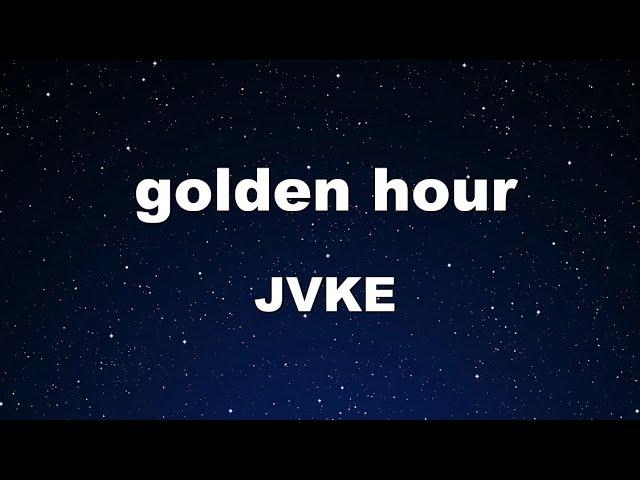 Karaoke golden hour - JVKE 【No Guide Melody】 Instrumental