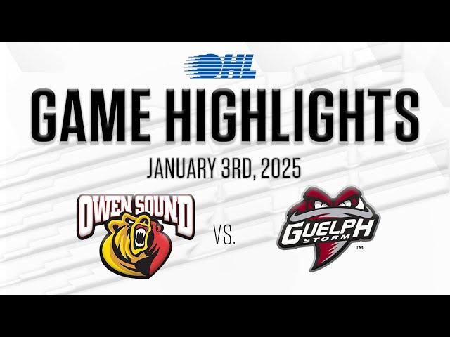 OHL Highlights: Owen Sound Attack @ Guelph Storm Jan. 3, 2025