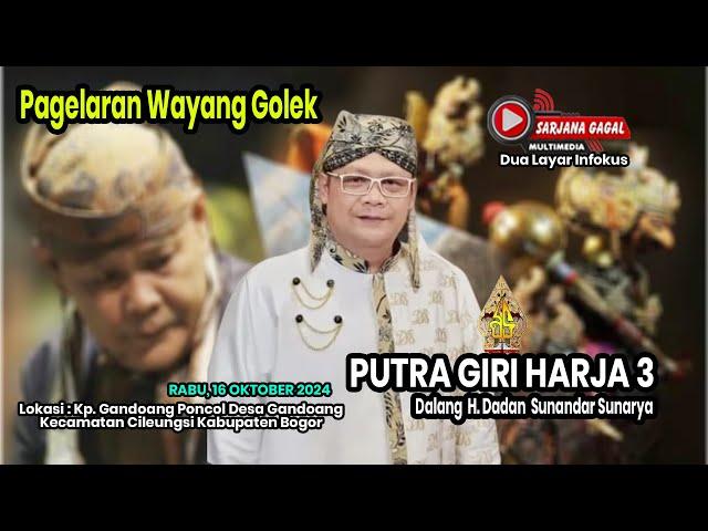 Live Hiburan Wayang Golek Putra Giriharja 3 ( PGH3 ) H. Dadan Sunandar - Cileungsi Bogor