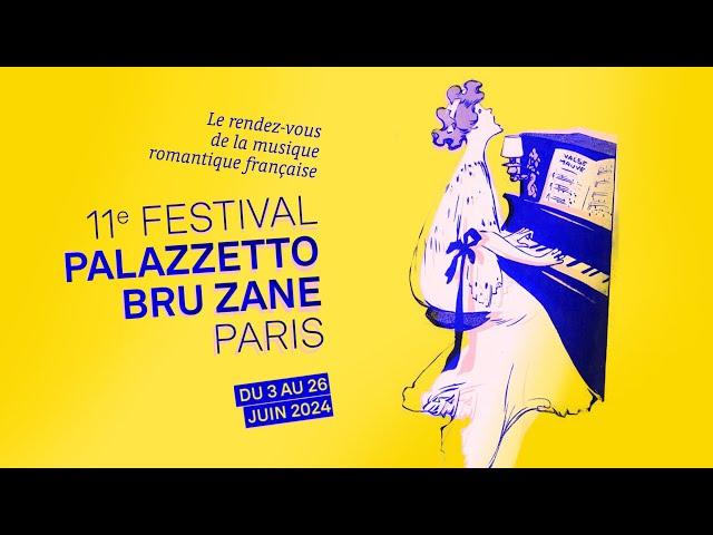 11e Festival Palazzetto Bru Zane Paris