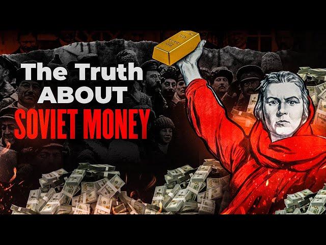 Red Gold: How Did the Bolsheviks Make Money?