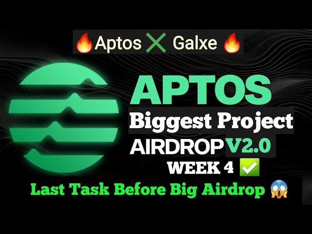 Aptos Airdrop Galxe Quest 4 || Aptos Airdrop Galxe Campaign || Aptos Airdrop Galxe Quest 4 All task