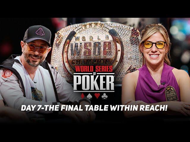 WSOP Main Event Day 7 - WHO MAKES THE FINAL 18 with Kristen Foxen & Brian Rast