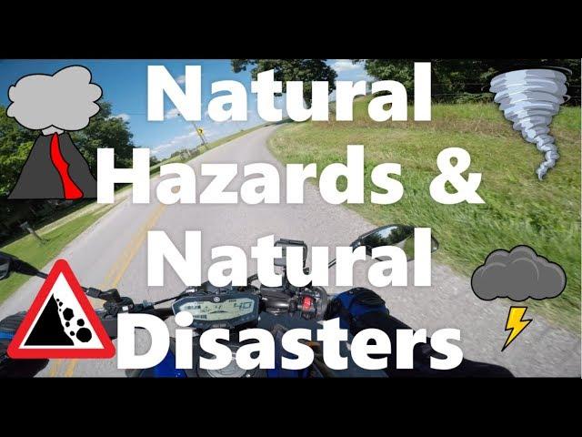 Natural Hazards vs Disasters: Science on 2 Wheels