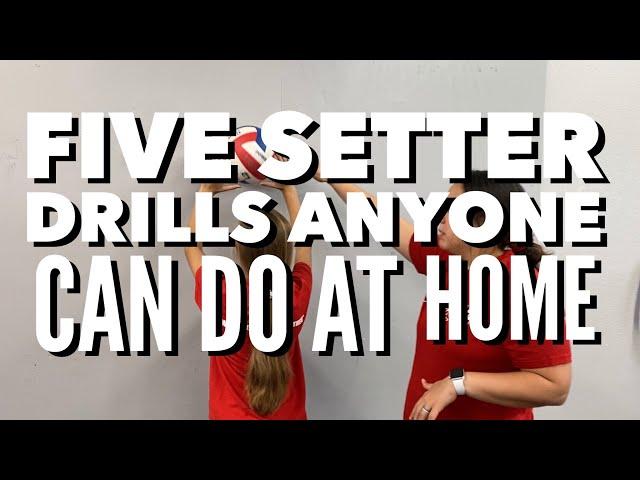 Five Setter Drills You Can Do At Home