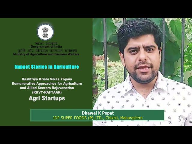 Impact Stories in Agriculture - MANAGE-CIA - JDP Super Foods Pvt. Ltd.