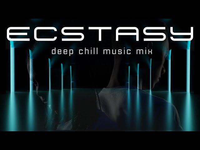 Into The Realm of Ecstasy with Deep Chill Music Mix