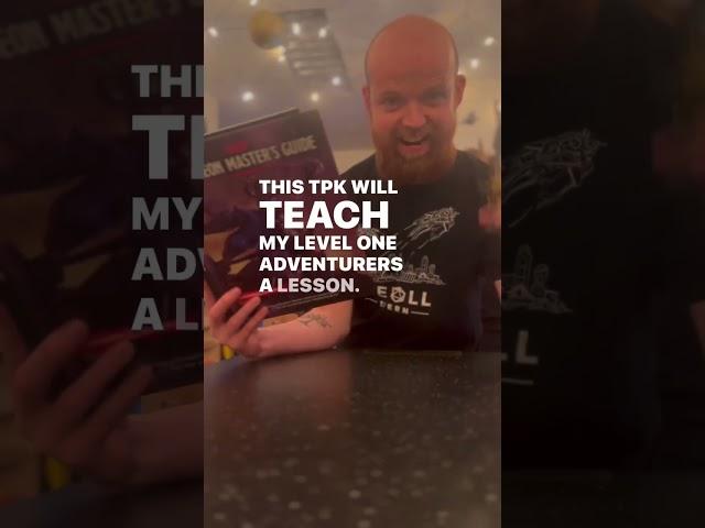 Teach your party a lesson with a #tpk #dnd #5e #dungeonsanddragons