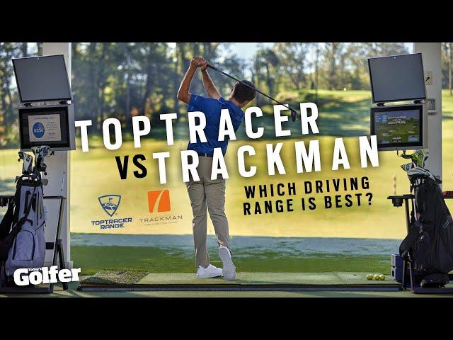 Toptracer vs Trackman - which is the best driving range?