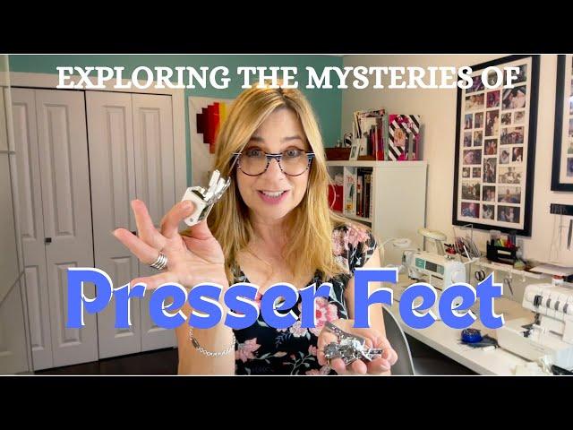 Presser Feet Explained!