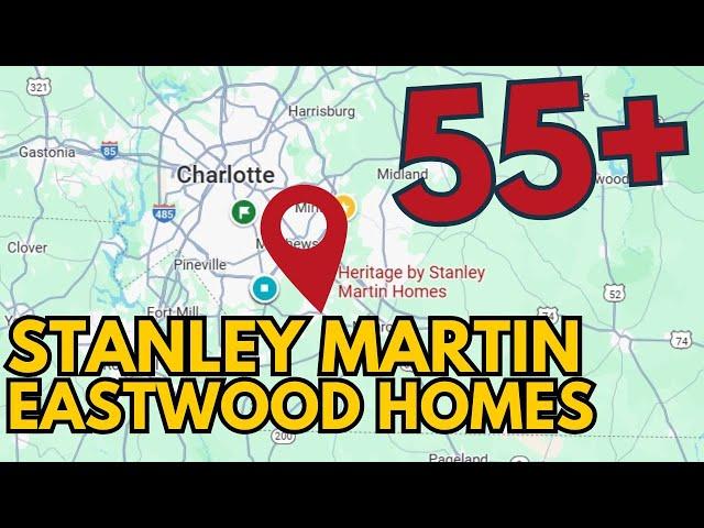 Eastwood Homes & Stanley Martin 55+ Near Charlotte - Get Insider Info