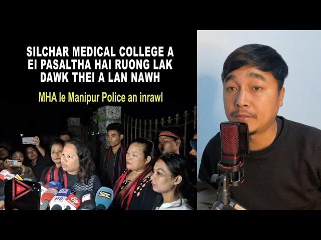 Silchar Medical College a ei pasaltha hai ruong lak dawk thei a lan nawh